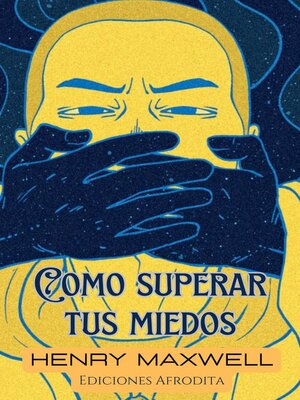 Como Superar tus Miedos - ebook